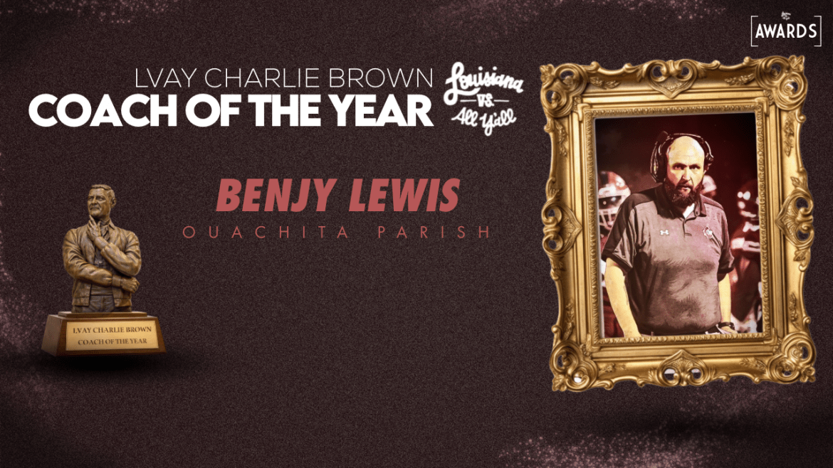 Ouachita Parish coach Benjy Lewis earns Louisiana vs. All Y'all's inaugural Charlie Brown Coach of the Year award.